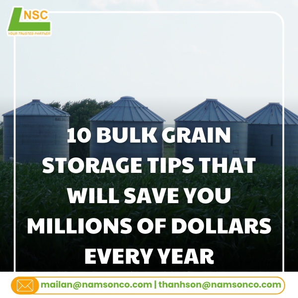 10 bulk grain storage tips that will save you millions of dollars every year