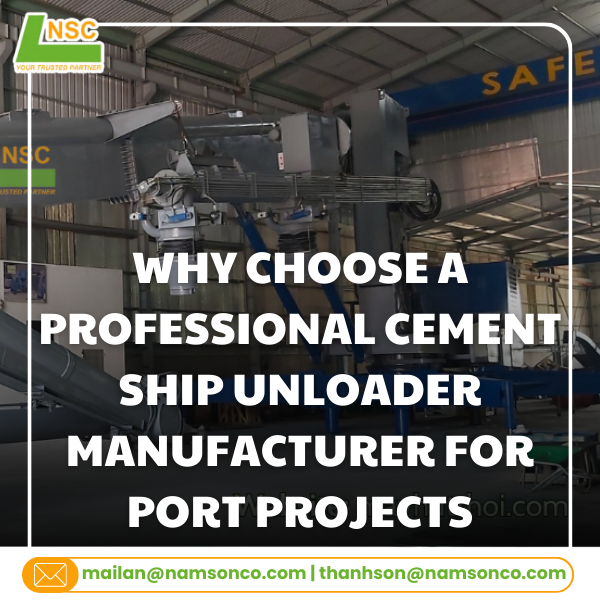 Why choose a professional cement ship unloader manufacturer for port projects